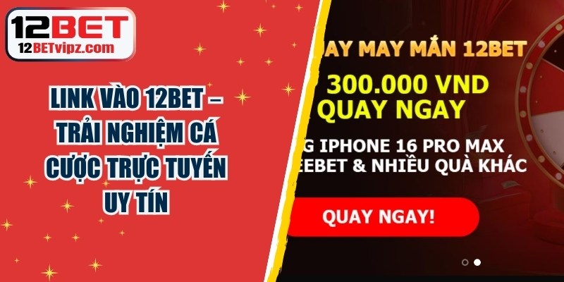 Link Vào 12BET